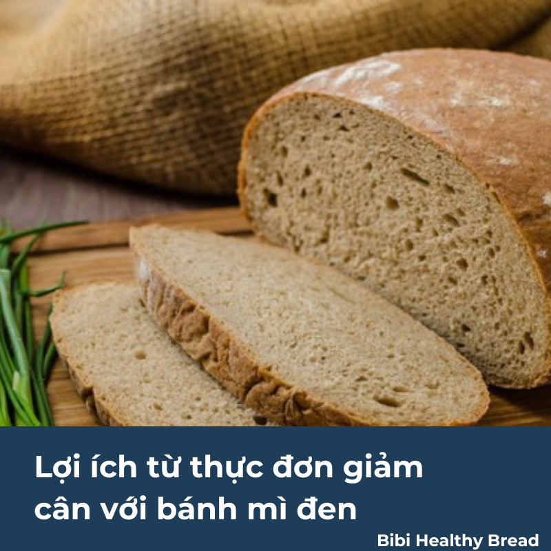 Lợi ích từ thực đơn giảm cân với bánh mì đen