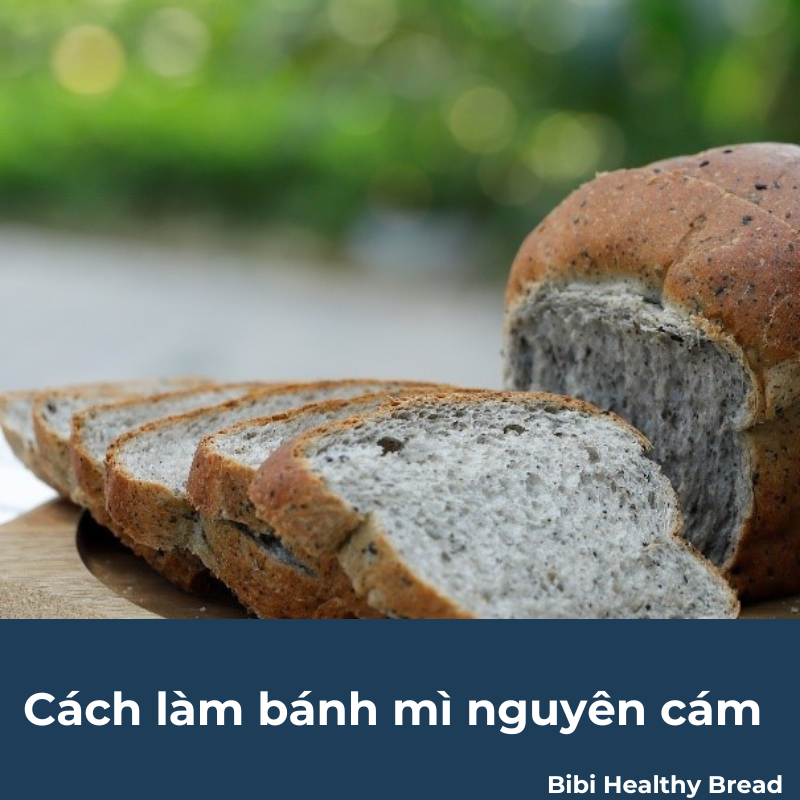 Cách làm bánh mì nguyên cám