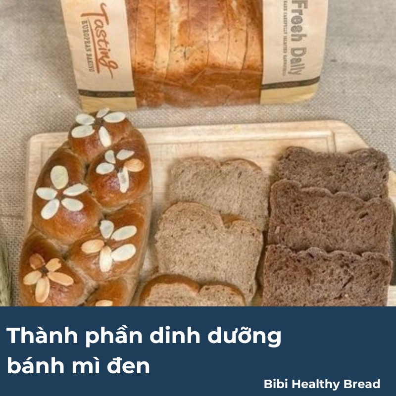 Thành phần dinh dưỡng của bánh mì đen