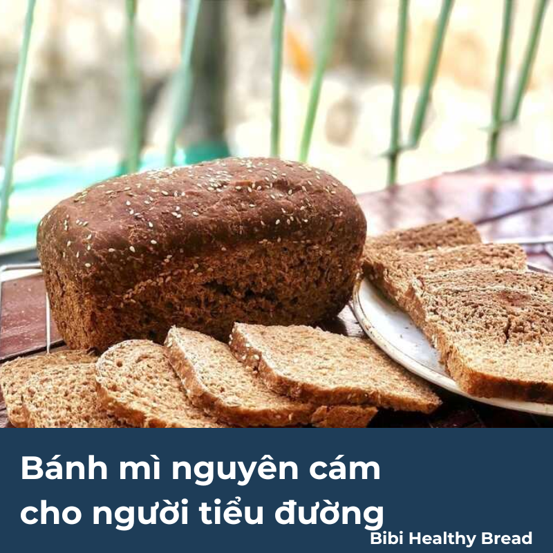 bánh mì nguyên cám cho người tiểu đường