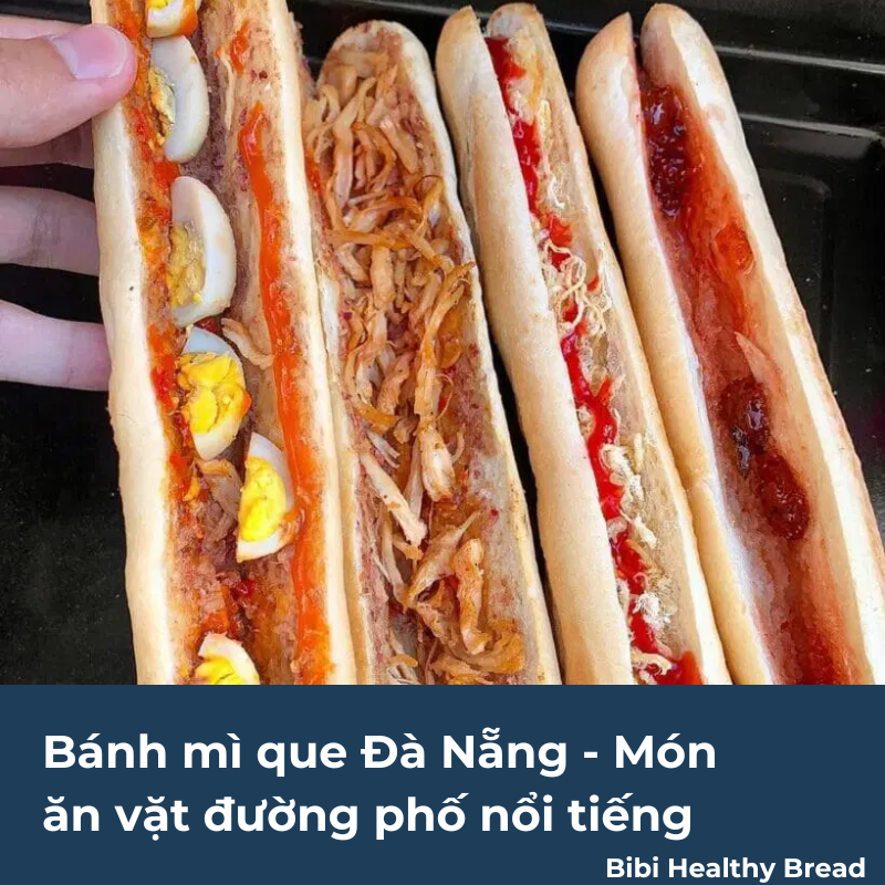 Bánh mì que Đà Nẵng – Đặc sản vỉa hè khiến giới trẻ mê mẩn và thích thú